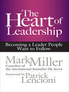 Cover image for The Heart of Leadership